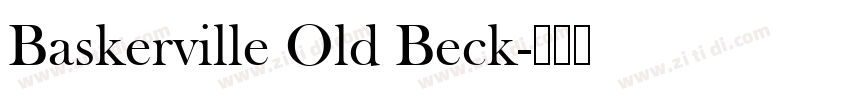 Baskerville Old Beck字体转换 Baskerville Old Beck字体转换